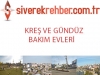 Kreş ve Gündüz Bakım Evleri